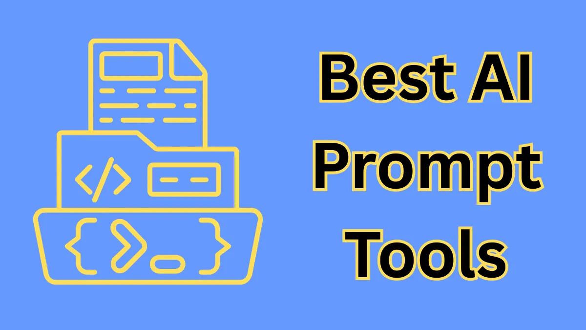 Best AI Prompt Tools