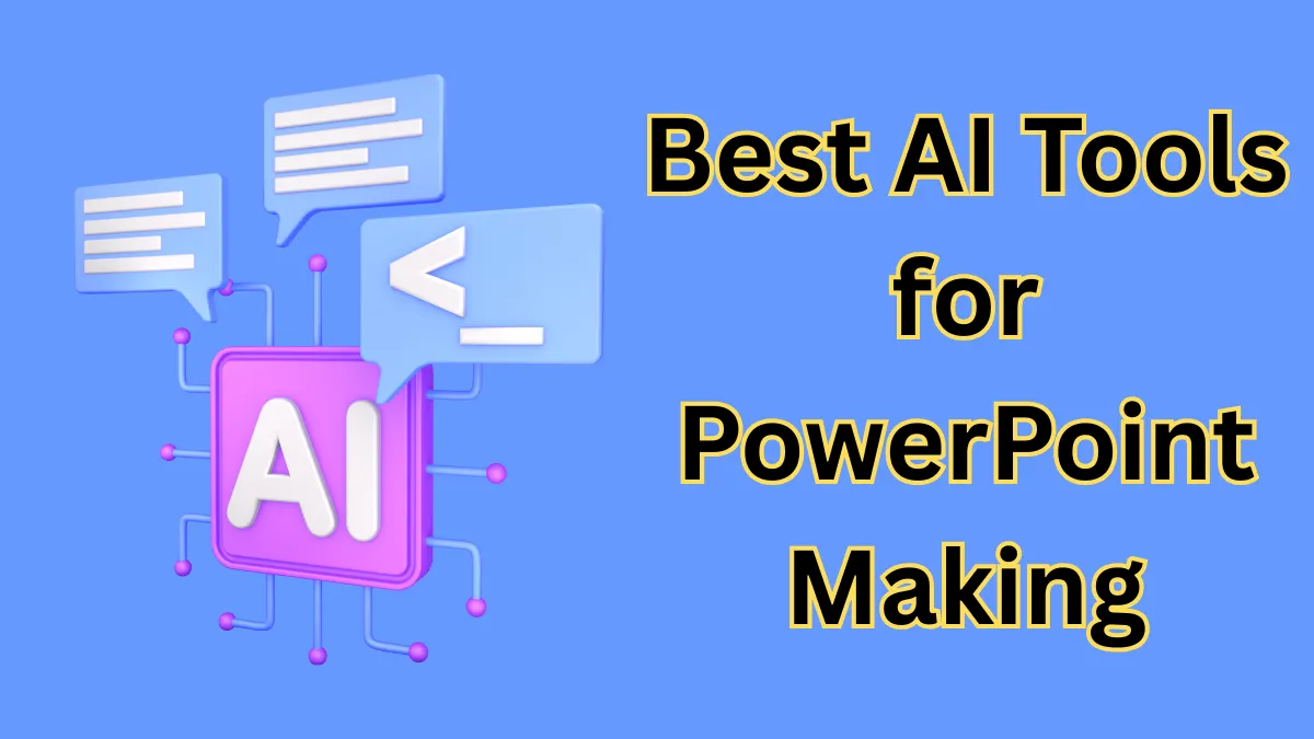 Best AI Tools for PowerPoint Making
